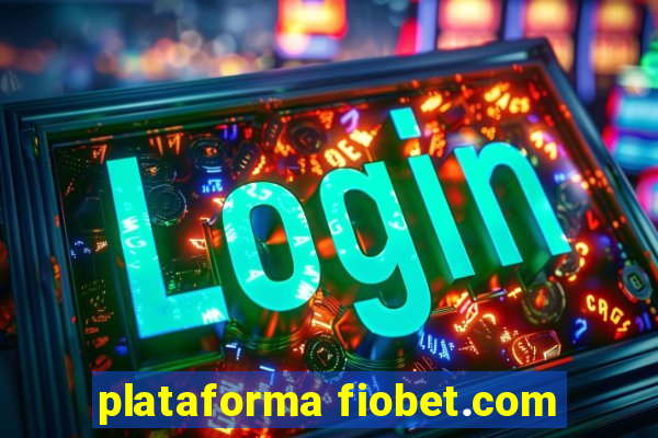 plataforma fiobet.com